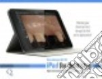 iPad for dentistry. Digital communication for the patient and the dental team libro