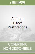 Anterior Direct Restorations