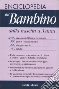 Enciclopedia del bambino dalla nascita a 3 anni libro