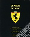 Formula Ferrari. La storia ufficiale della squadra più vittoriosa di Formula 1 libro