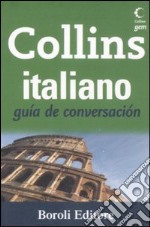 Italiano. Guía de conversación. Ediz. bilingue