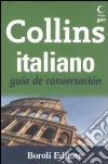 Italiano. Guía de conversación. Ediz. bilingue libro