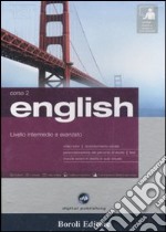 English. Livello intermedio e avanzato. Corso 2. CD Audio e 2 CD-ROM. Con gadget libro