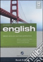 English. Metodo veloce per esprimersi perfettamente. Conversazione. CD Audio e CD-ROM. Con gadget libro