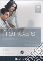 Business français. Il corso di francese per il lavoro e la carriera. CD Audio. CD-ROM. Con gadget libro