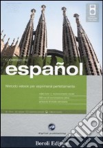 Español. Metodo veloce per esprimersi perfettamente. Conversazione. CD Audio e CD-ROM. Con gadget libro