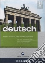 Deutsch. Metodo veloce per esprimersi perfettamente. Conversazione. CD Audio e CD-ROM. Con gadget libro