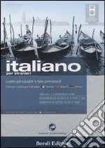 Italiano per stranieri. Livello principianti e falsi principianti. Corso 1. CD Audio. CD-ROM. Con gadget libro