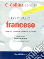 Dizionario francese. Francese-italiano, italiano-francese. Ediz. bilingue libro