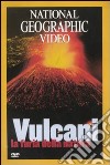Vulcani. La furia della natura. DVD libro