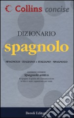 Dizionario spagnolo. Spagnolo-italiano, italiano-spagnolo. Ediz. bilingue libro