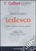 Dizionario tedesco. Tedesco-italiano, italiano-tedesco libro