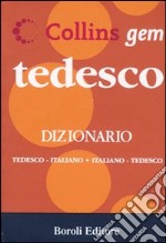 Tedesco. Dizionario tedesco-italiano, italiano-tedesco libro