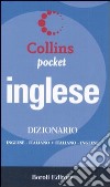 Inglese. Dizionario inglese-italiano, italiano-inglese. Ediz. bilingue libro