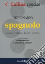 Dizionario spagnolo. Spagnolo-italiano, italiano-spagnolo. Ediz. bilingue libro