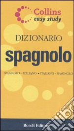 Dizionario spagnolo. Spagnolo-italiano, italiano-spagnolo libro