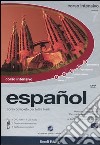 Español. Corso completo per tutti i livelli. Corso intensivo. DVD-ROM. Con CD Audio libro
