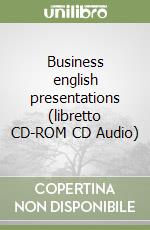 Business english presentations (libretto CD-ROM CD Audio) libro