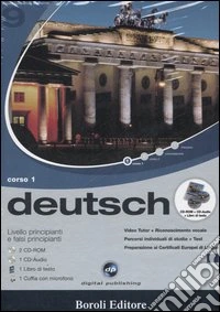Deutsch. Livello principianti e falsi principianti. Corso 1. CD Audio e 2 CD-ROM libro
