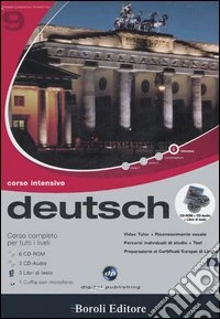 Deutsch. Corso completo per tutti i livelli. Corso intensivo. 3 Cd Audio e 6 CD-ROM libro
