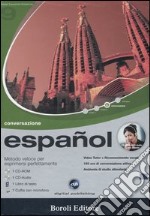 Español. Metodo veloce per esprimersi perfettamente. Conversazione. CD Audio e CD-ROM libro