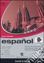 Español. Corso completo per tutti i livelli. Corso intensivo. 3 CD Audio e 6 CD-ROM libro