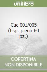 Cuc 001/005 (Esp. pieno 60 pz.) libro