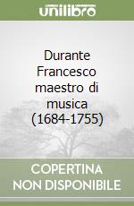 Durante Francesco maestro di musica (1684-1755) libro