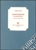 Ammonizione ed altre poesie. Con CD Audio libro