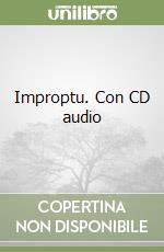 Improptu. Con CD audio libro