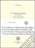 La femmina dell'acqua nel regno del sé. Testo arabo a fronte