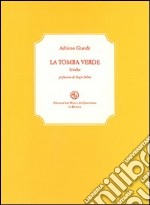 La tomba verde libro