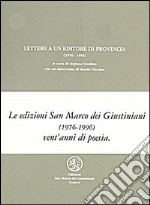 Lettere a un editore di provincia (1976-1996) libro