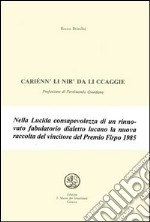 Cariénn' li nir' da li ccaggie libro