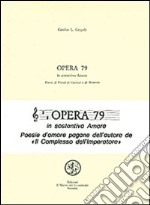 Opera 79 in sostantivo amore