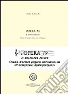 Opera 79 in sostantivo amore libro di Cergoly Carolus L.