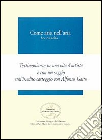 Come aria nell'aria. Lea Ansaldo... libro