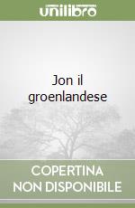 Jon il groenlandese libro