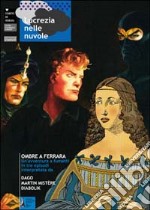 Lucrezia nelle nuvole. Ombre a Ferrara libro