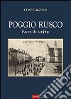 Poggio Rusco. Paese di confine libro