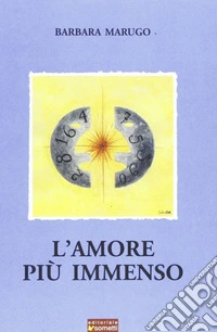 L'amore più immenso