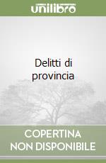 Delitti di provincia libro