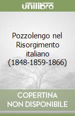 Pozzolengo nel Risorgimento italiano (1848-1859-1866)