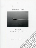 Reload. Fotografie 1972-2008. Ediz. illustrata libro