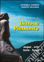 Nella magia di Limone Piemonte