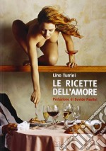 Le ricette dell'amore libro