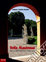 Volta Mantovana. Storia, Arte, Natura e Tradizione libro