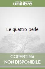 Le quattro perle libro