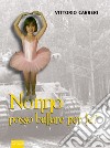 Nonno posso ballare per te? libro