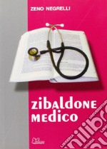 Zibaldone medico libro